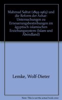 Mahmud Saltut (1893-1963) Und Die Reform Der Azhar