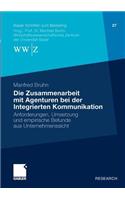 Die Zusammenarbeit Mit Agenturen Bei Der Integrierten Kommunikation