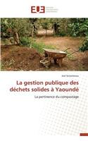 La Gestion Publique Des Déchets Solides À Yaoundé