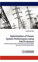Optimization of Power System Performance Using Facts Devices: (English)