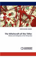 The Witchcraft of the Tithe