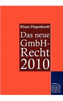 Das neue GmbH-Recht 2010