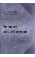 Pompeii past and present