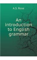 An Introduction to English Grammar