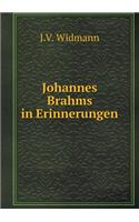 Johannes Brahms in Erinnerungen