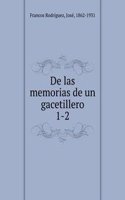 De las memorias de un gacetillero