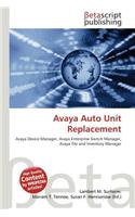 Avaya Auto Unit Replacement: (English)