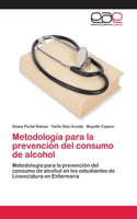 Metodología para la prevención del consumo de alcohol
