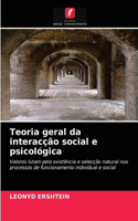 Teoria geral da interacção social e psicológica