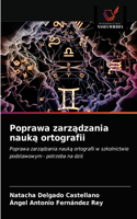 Poprawa zarządzania nauką ortografii