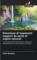 Rimozione di inquinanti organici da parte di argille naturali