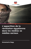 L'apparition de la révolution égyptienne dans les médias so médias sociaux