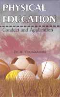 Physical Education: Conduct And Application