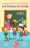 Juegos de psicomotricidad con pelotas en el aula. 2-3 años