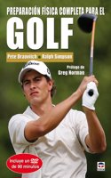 Preparacion fisica completa para el Golf / Complete Conditioning for Golf