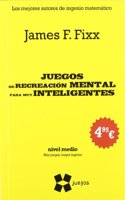 Juegos de recreacion mental para muy inteligentes (ne)