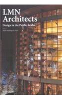Lmn Architects. Design in the Public Realm