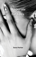 Desperate for Love