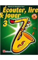 COUTER LIRE JOUER 3 SAXOPHONE TNOR