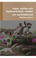 Hajar, selfies och keyboardslöjd- essäer om samtidskonst
