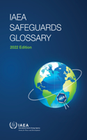 IAEA Safeguards Glossary: (International Nuclear Verification Series No. 3 (Rev. 1))
