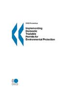 OECD Proceedings Implementing Domestic Tradable Permits for Environmental Protection