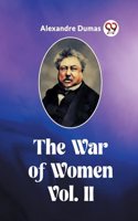 War of Women Vol. II
