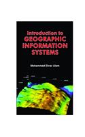 Introduction to GEOGRAPHIC INFORMATION SYSTEMS