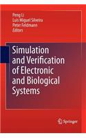 Simulation and Verification of Electronic and Biological Systems
