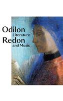 Odilon Redon: Literature and Music