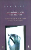 Monstruos: Antologia de La Joven Poesia Argentina