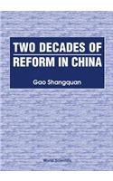 Two Decades of Reform in China