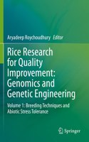 Rice Research for Quality Improvement: Genomics and Genetic Engineering: Volume 1: Breeding Techniques and Abiotic Stress Tolerance