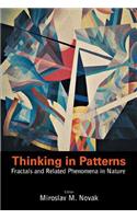 Thinking in Patterns: Fractals and Related Phenomena in Nature