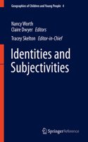 Identities and Subjectivities