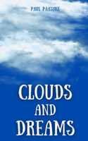 Clouds and Dreams