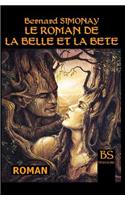 Le Roman de la Belle et la Bete