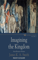 Imagining the Kingdom