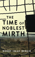Time of Noblest Mirth