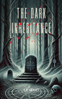 Dark Inheritance