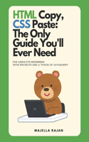 HTML Copy, CSS Paste: The Only Guide You'll Ever Need