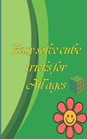 Easy Solve Cube Tricks for All Ages-Handbook