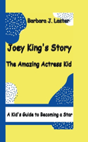 Joey King's Story