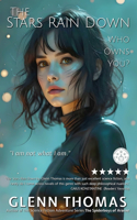 The Stars Rain Down: Who Owns You?(1 The Stars Rain Down)