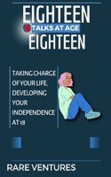 Eighteen Talks At Age Eighteen