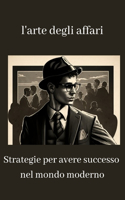 l'arte degli affari