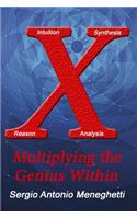 Multiplying Your Genius Within