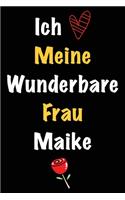 Ich Liebe Meine Wunderbare Frau Maike