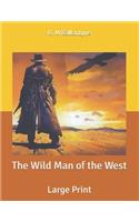 The Wild Man of the West