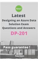 Latest Designing an Azure Data Solution Exam DP-201 Questions and Answers